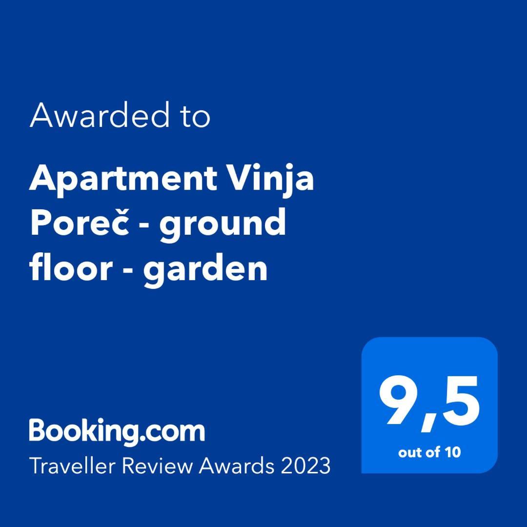 Apartment Vinja Porec - Privat Garden - Whirlpool Экстерьер фото